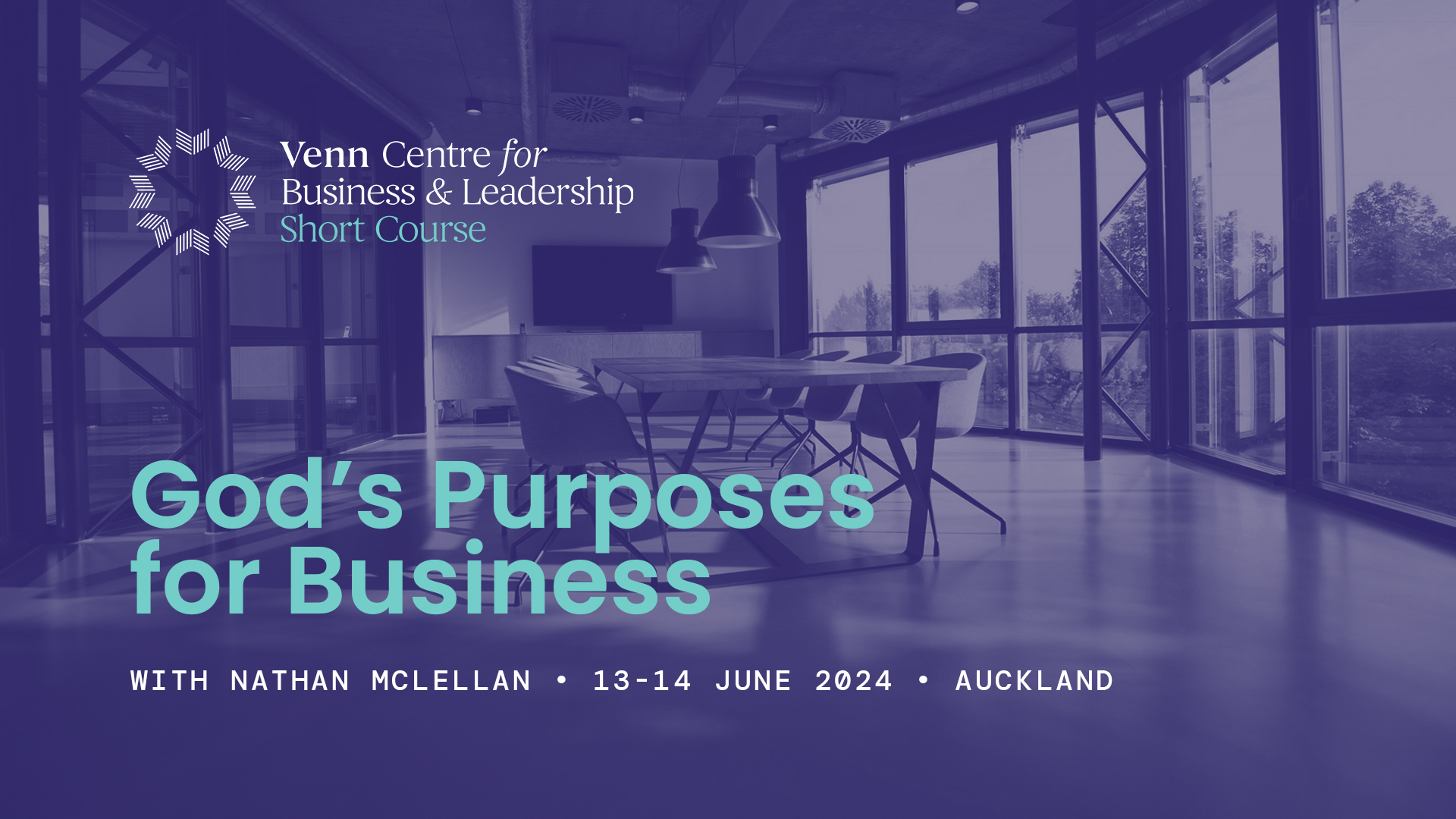 God's Purposes for Business Short Course Venn Foundation
